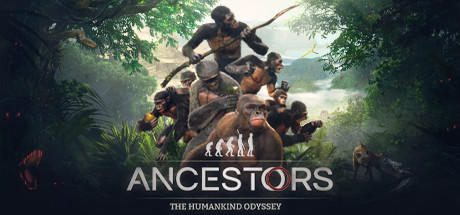 先祖 人类奥德赛 Ancestors: The Humankind Odyssey