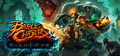   STEAM 战神：夜战 Battle Chasers: Nightwar